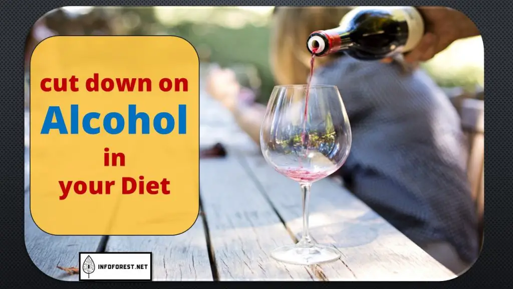 Cut down on Alcohol in your diet to lose weight fast