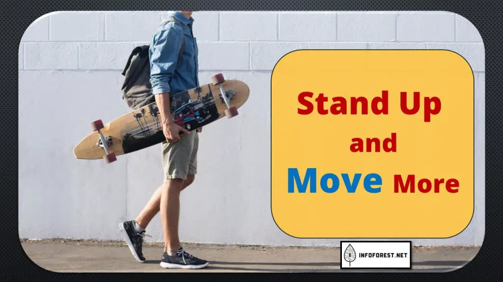Stand Up and Move More to lose weight fast