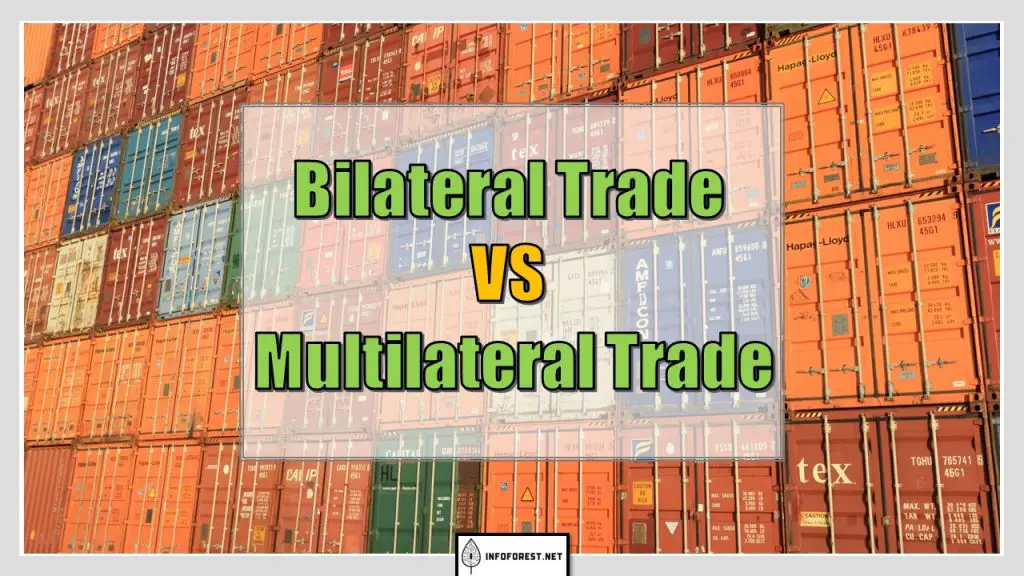Difference Between Bilateral Trade and Multilateral Trade